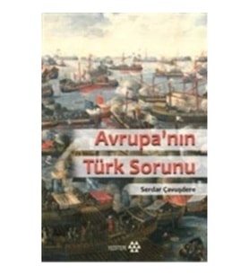 Avrupa’nın Türk Sorunu