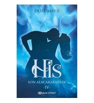 HİS - 4  SON ALACAKARANLIK