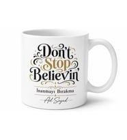 Don't Stop Believin' Baskılı İnanmayı Bırakma Kupa Bardak Hediye