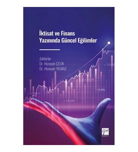 İktisat ve Finans Yazınında Güncel Eğilimler