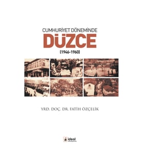 Cumhuriyet Döneminde Düzce (1946-1960)