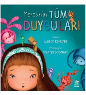 Mercan’ın Tüm Duyguları
