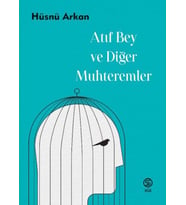 Atıf Bey ve Muhteremler