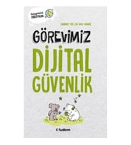 Görevimiz Dijital Güvenlik