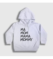 Presmono Unisex Çocuk Beyaz Ma Mom Mama Mommy Family Guy Kapüşonlu Sweatshirt 300531tt (Beyaz)