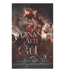 Yanan Altı Gül (Ciltli)