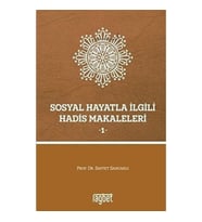 Sosyal Hayatla İlgili Hadis Makaleleri 1
