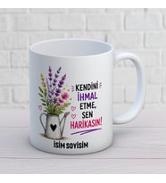 Kişiye Özel Kendini İhmal Etme Sen Harikasın Baskılı Kupa – Lavanta İbrik Temalı Öz Bakım Kupası
