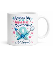 Diş Hekimi Asistanına Esprili Kupa Aspiratör Ayna Hazır Doktorum Hediye Bardak