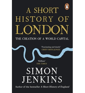 A Short History Of London: The Creation Of A World Capital (Krem)