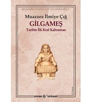 Gilgameş Tarihte İlk Kral Kahraman