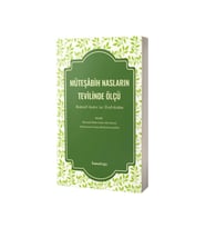 Müteşabih Nasların Tevilinde Ölçü