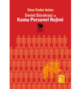 Devlet Bürokrasi ve Kamu Personel Rejimi