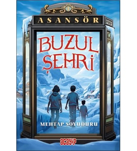 Asansör 1 Buzul Şehri