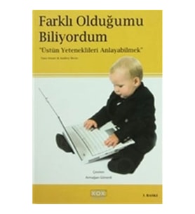 Farklı Olduğumu Biliyordum