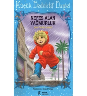 Nefes Alan Yağmurluk / Küçük Dedektif Daniel