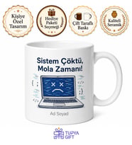 IT Uzmanı Sistem Çöktü Mola Kahvesi Bilgisayar Çizimli Kupa Bardak Hediye