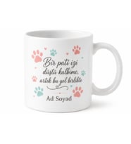 Evcil Hayvan Sahiplenenlere Patili Hayata Merhaba Yeni Dost Kupa Bardak Hediye