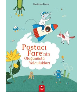 Postacı Fare’nin Olağanüstü Yolculukları