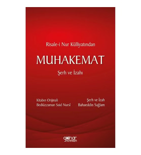Risale-i Nur Külliyatından MUHAKEMAT Şerh ve İzahı