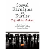 SOSYAL KAYNAŞMA VE KÜRTLER - Coğrafi Farklılıklar