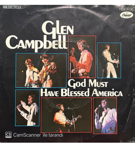 Glen Campbell God Must Have Blassed America 45lik Plak (Karışık)