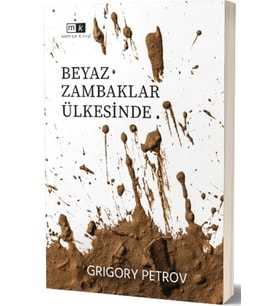 Beyaz Zambaklar Ülkesinde