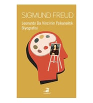 Leonardo Da Vinci’nin Psikanalitik Biyografisi