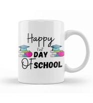 Happy First Day Of School Quotes 2021 BACK TO SCHOOL Kupa Bardak Porselen