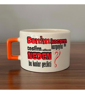 Benim Kocam Kargoyla Mı Teslim Edilecek Baskılı Turuncu Kulplu C Fincan