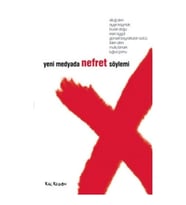Yeni Medyada Nefret Söylemi