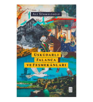 Üsküdarlı Falanca ve Feşmekânları