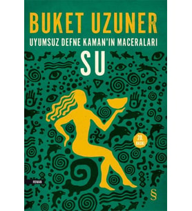 Uyumsuz Defne Kamanın Maceraları - Su