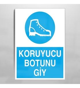 Koruyucu Botunu Giy Uyarı Levhası 20x30cm (Karışık)