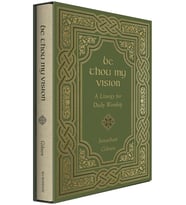 Be Thou My Vision: A Liturgy For Daily Worship (Krem)