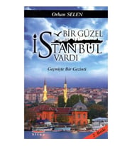 Bir Güzel İstanbul Vardı