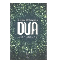 Ruhun ve Bedenin Şifası Dua