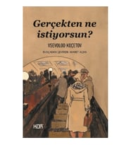 Gerçekten Ne İstiyorsun?