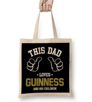 This Dad Loves Guinness And His Children Bez Çanta Uzun Saplı