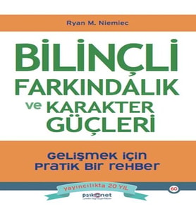 Bilinçli Farkındalık ve Karakter Güçleri