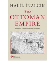 The Ottoman Empire - Halil İnalcık / Hardcover