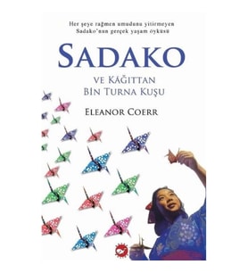 Sadako ve Kağıttan Bin Turna Kuşu