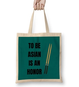 TO BE ASIAN IS AN HONOR Stop Asian Hate Bez Çanta Uzun Saplı