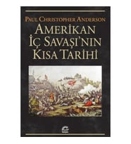 Amerikan İç Savaşı'nın Kısa Tarihi