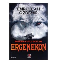 Bozkırın Kutlu Destanı - Ergenekon