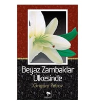 Beyaz Zambaklar Ülkesinde
