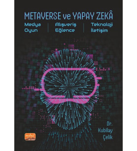 METAVERSE VE YAPAY ZEKÂ - Medya, Oyun, Alışveriş, Eğlence, Teknoloji, İletişim