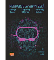 METAVERSE VE YAPAY ZEKÂ - Medya, Oyun, Alışveriş, Eğlence, Teknoloji, İletişim