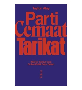 Parti, Cemaat, Tarikat