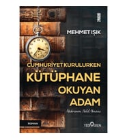 Cumhuriyet Kurulurken Kütüphane Okuyan Adam